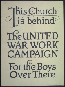 "This Church is behind The United War Work Campaign."